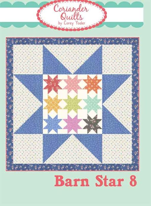 Barn Star 8 Quilt Pattern by Coriander Quilts