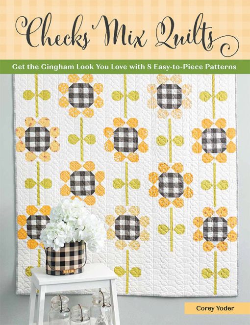 Checks Mix Quilts Book By Coriander Quilts