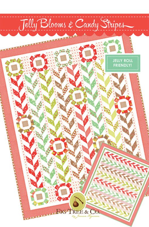 Jelly Blooms & Candy Stripes Quilt Pattern by Fig Tree & Co.