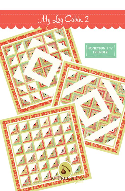 My Log Cabin 2 Quilt Pattern by Fig Tree & Co.