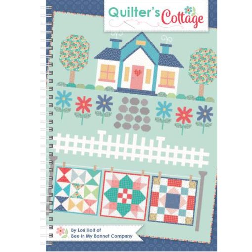 Quilter's Cottage Pattern Book by Lori Holt of Bee in my Bonnet for It's Sew Emma