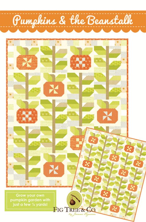 Pumpkin & The Beanstalk Quilt Pattern by Fig Tree Quilts