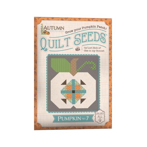 Autumn Quilt Seeds Pumpkin #7 Pattern by Lori Holt of Bee in my Bonnet