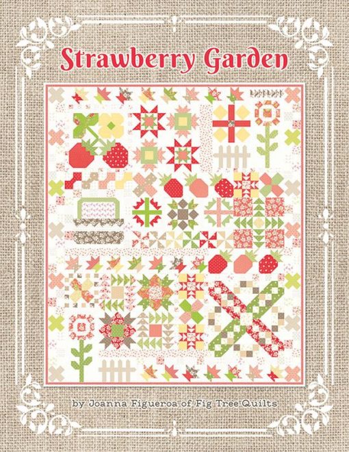 Strawberry Garden Quilt Book by Fig Tree Quilts