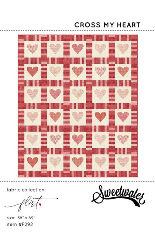 Cross My Heart Quilt Pattern by Sweetwater