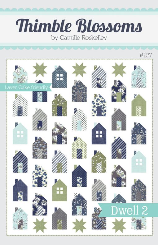 Dwell 2 Quilt Pattern by Thimble Blossoms