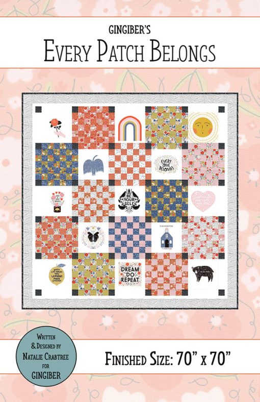 Every Patch Belongs Quilt Pattern by Gingiber