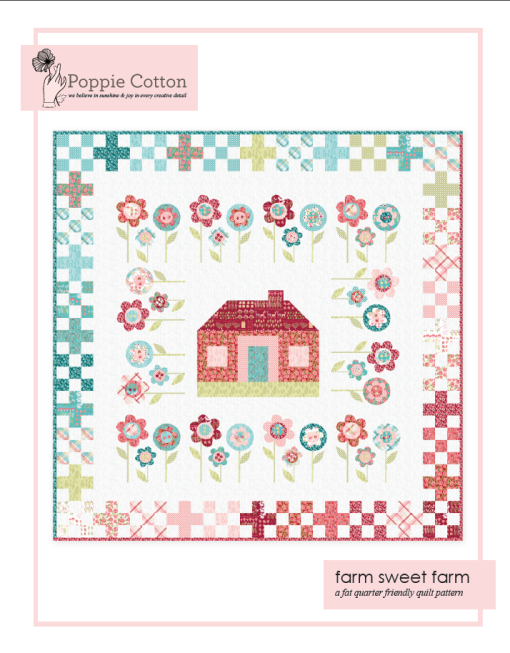 Farm Sweet Farm Quilt Pattern by Poppie Cotton Fabrics