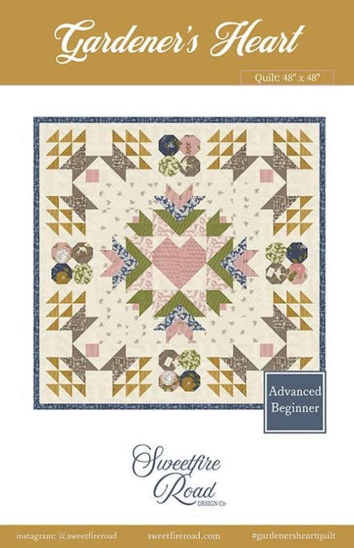 Gardener's Heart Quilt Pattern by Sweetfire Road