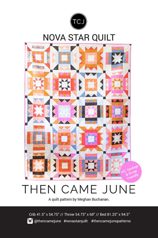 Nova Star Quilt Pattern by Then Came June