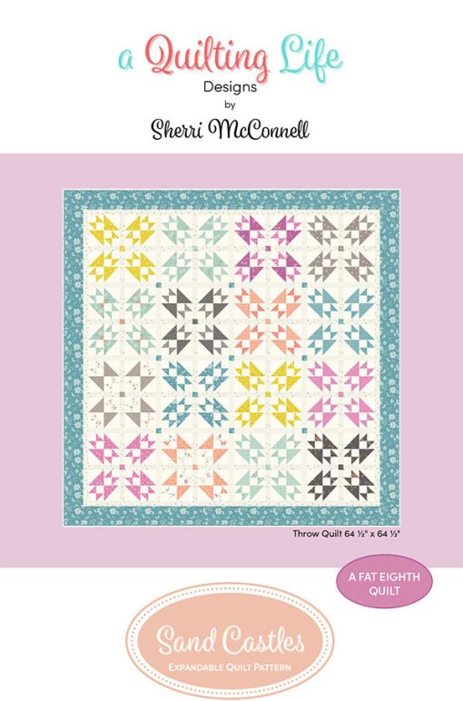 Sand Castles Quilt Pattern by A Quilting Life Designs