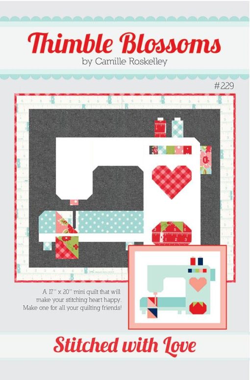 Stitched With Love Mini Quilt Pattern by Thimble Blossoms